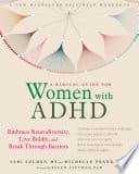 Cover of A Radical Guide for Women with ADHD by Sari Solden and Michelle Frank