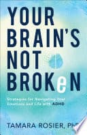 Cover of Your Brain's Not Broken by Tamara Rosier